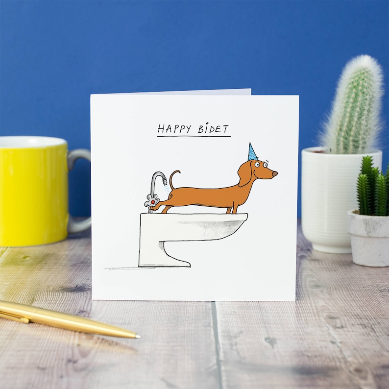 Happy BidetDachshundbirthdaycardGreeting cardDogWiener dogSausage dogCartoonHumourFunnyPunIllustrationBirthday humour image 2