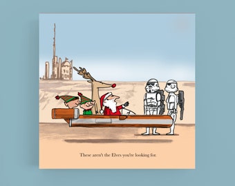 These aren't the Elves*you're looking for-Star Wars- cartoon-Christmas card-Greetings card-Humour-pun-Seasonal-Elves-Rudolph-Santa-Funny