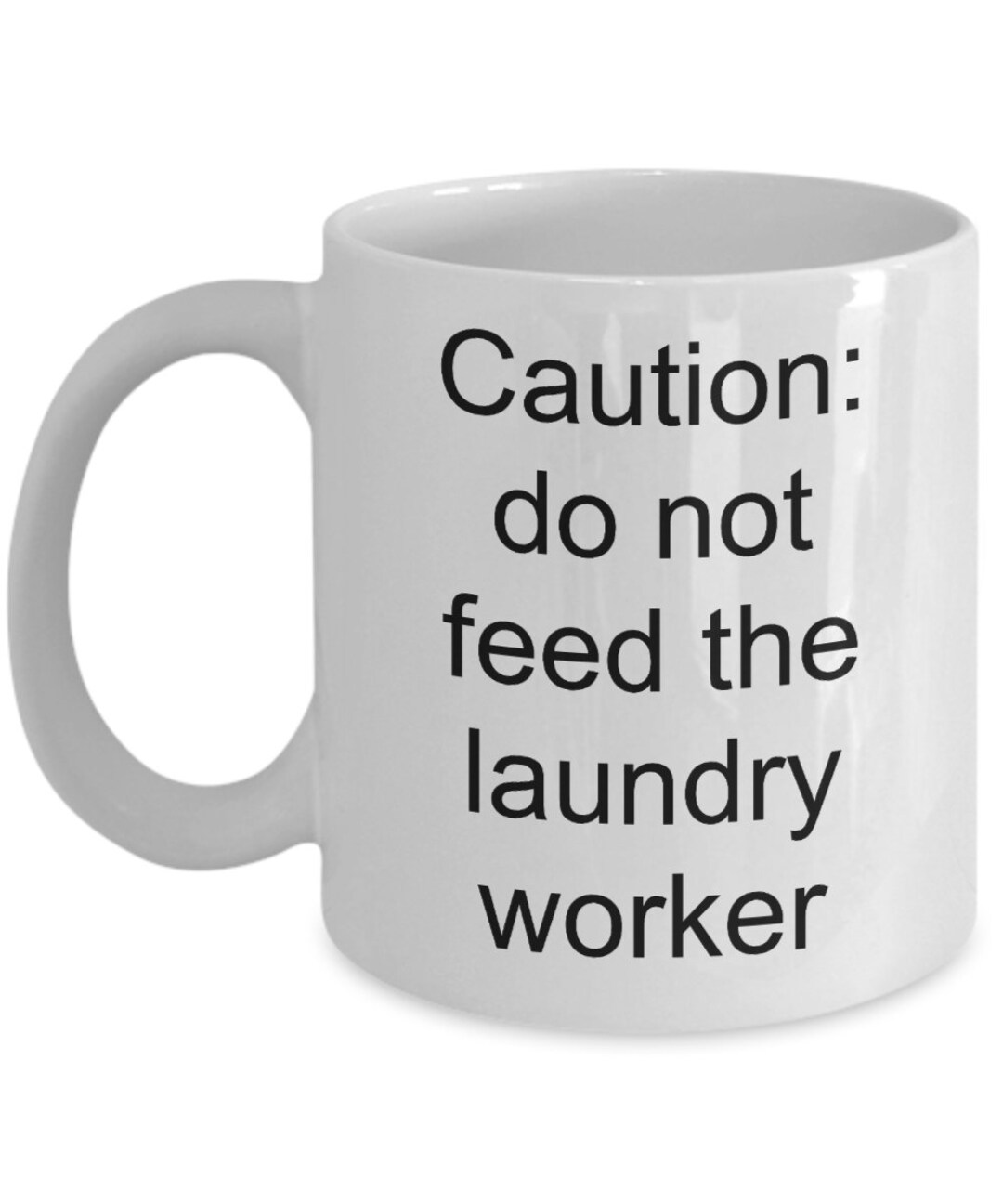Gift for Laundry Worker Caution Do Not Feed the Laundry Etsy UK