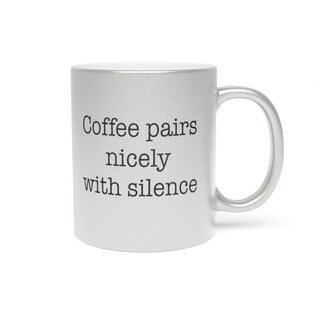Tazza In Ceramica Nera 450ml - "Coffee Pairs Nicely With Silence": Regalo Divertente Per Amici, Adatta A Microonde E Lavastoviglie