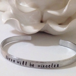 Stamped cuff, stamped jewelry, courage jewelry, there will be miracles cuff, personalized cuff bracelet, faith jewelry, silver cuff