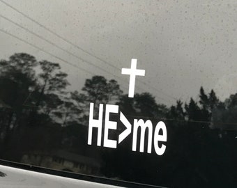 He is Greater than me decal with or without cross