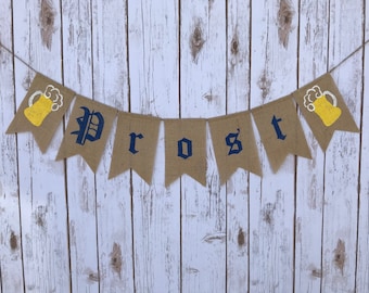 PROST Burlap Banner, German Toast Cheers Bunting, Oktoberfest Garland, Beer Garden, Rustic, Octoberfest