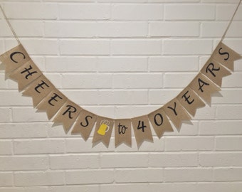 Anniversary Burlap Banner, Cheers to 50 Years, 50th BIRTHDAY Burlap Banner, 40th Birthday, 40th Anniversary, 30th Birthday, 30th Anniversary