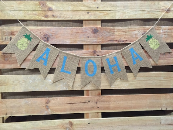 Aloha Burlap Banner Luau Party Banner Custom Party Decor Etsy