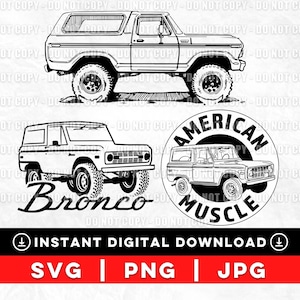 Ford Bronco SVG PNG JPG Cricut Silhouette Cut Files, Early Ford Bronco, Ford Bronco, Ford Bronco Logo, Ford Bronco Shirt, Classic Bronco