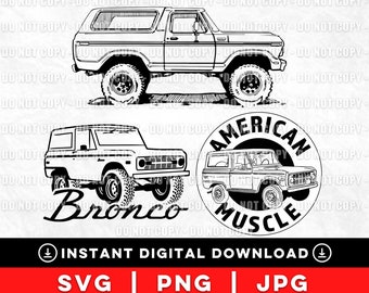 Ford Bronco SVG PNG JPG Cricut Silhouette Cut Files, Early Ford Bronco, Ford Bronco, Ford Bronco Logo, Ford Bronco Shirt, Classic Bronco