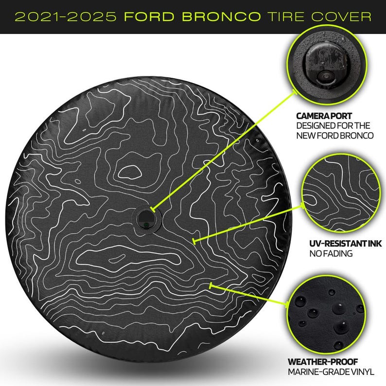 Custom Ford Bronco tire cover with backup camera port, designed for 2021-2025 models, weatherproof and UV-resistant. Perfect accessory for Ford Bronco owners, available in multiple colors and designs