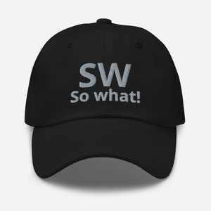 So what! Universal Cap
