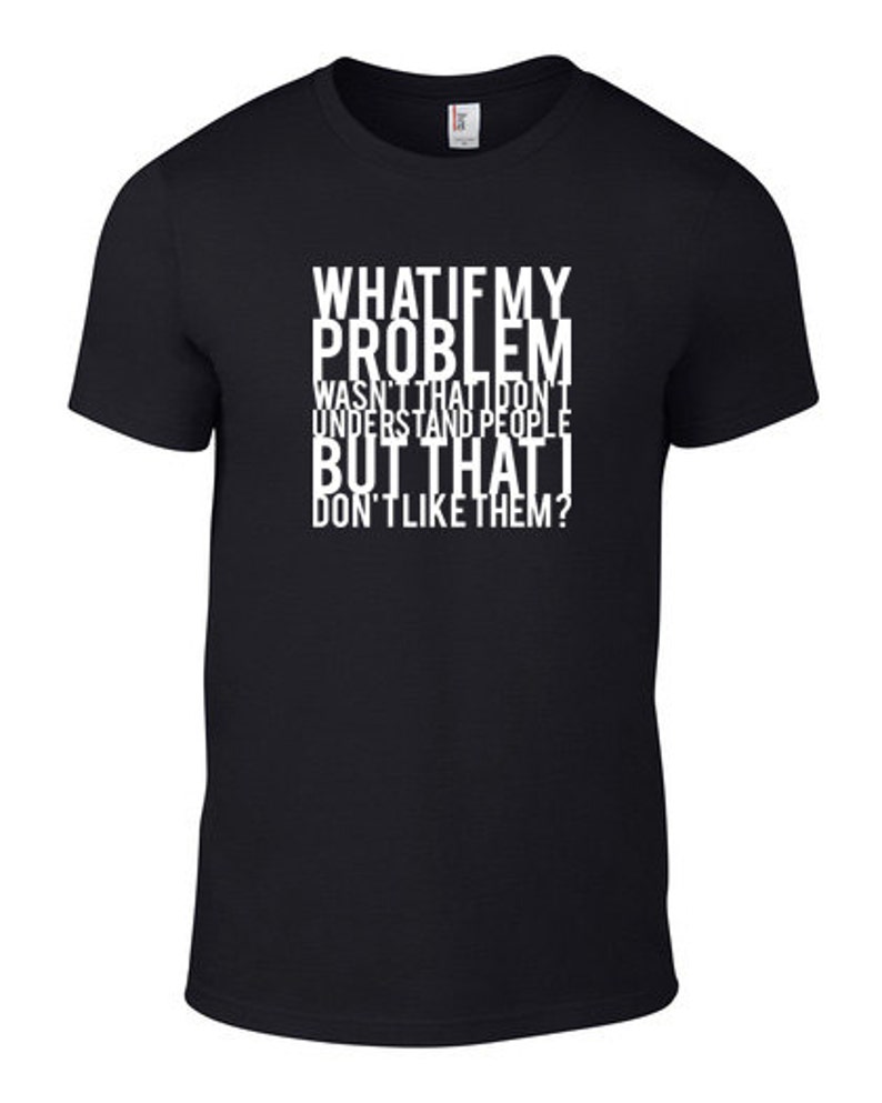 What If My Problem Wasn't That I Don't Understand - Etsy