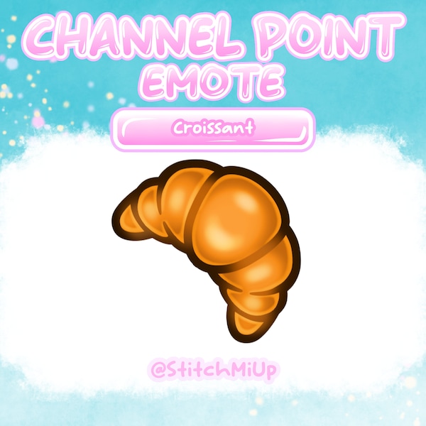 Croissant Channel Point / Emote / Badge for Twitch Stream Discord Youtube Kick