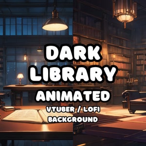 May include: A dark animated background featuring a library with bookshelves, a desk, and a chair. The text "DARK LIBRARY ANIMATED" is displayed in white letters on a black background. The text "VTUBER / LOFI BACKGROUND" is displayed in white letters on a black background.