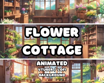 ANIMATED BACKGROUND - Flower Cottage Bundle (loop, 4k) VTUBER / Stream Background / Video Background / Lo-fi / D&D