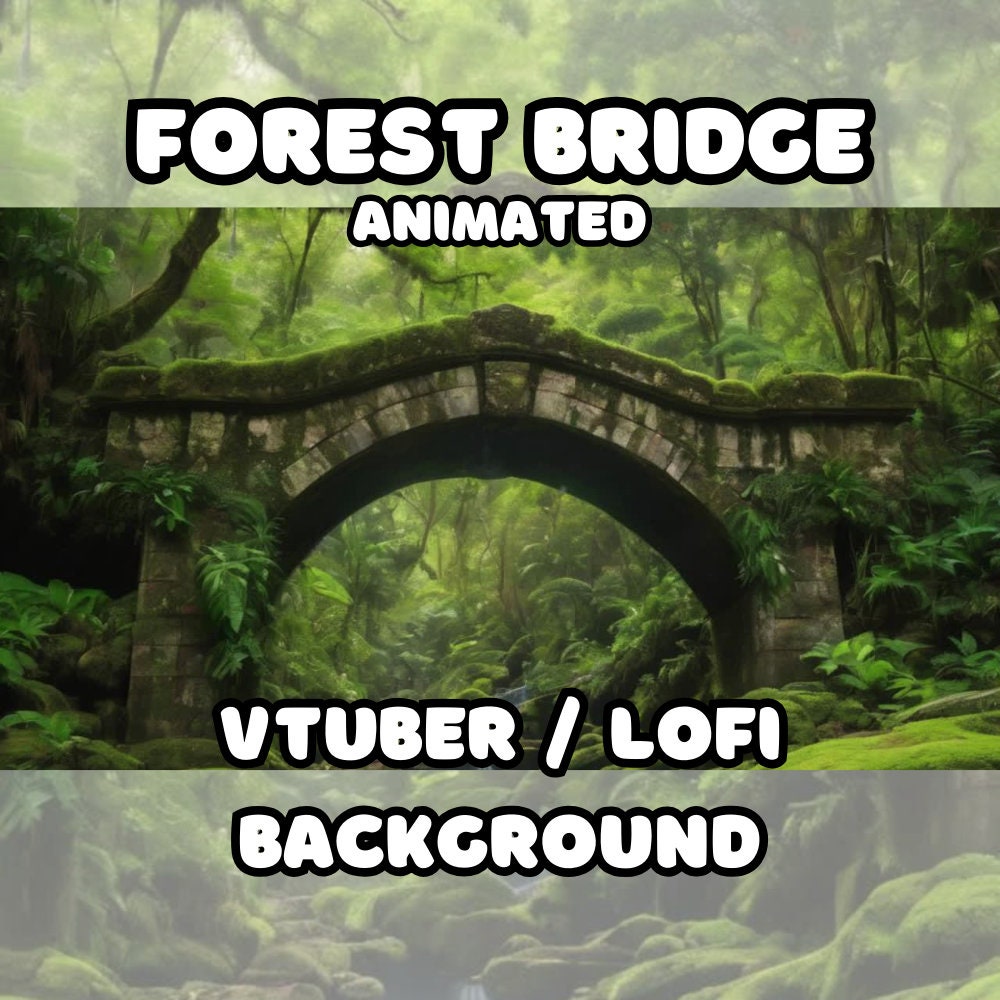 ANIMATED BACKGROUND -  Forest Bridge , Nature (loop, 4k) VTUBER / Lo - Fi / Stream Background