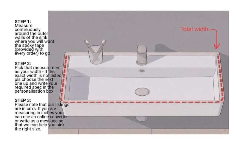 May include: A white rectangular bathroom sink with a faucet and a glass containing two toothbrushes. A red dashed line outlines the outer perimeter of the sink, labeled Total width. Text instructions explain how to measure the sink for custom orders.