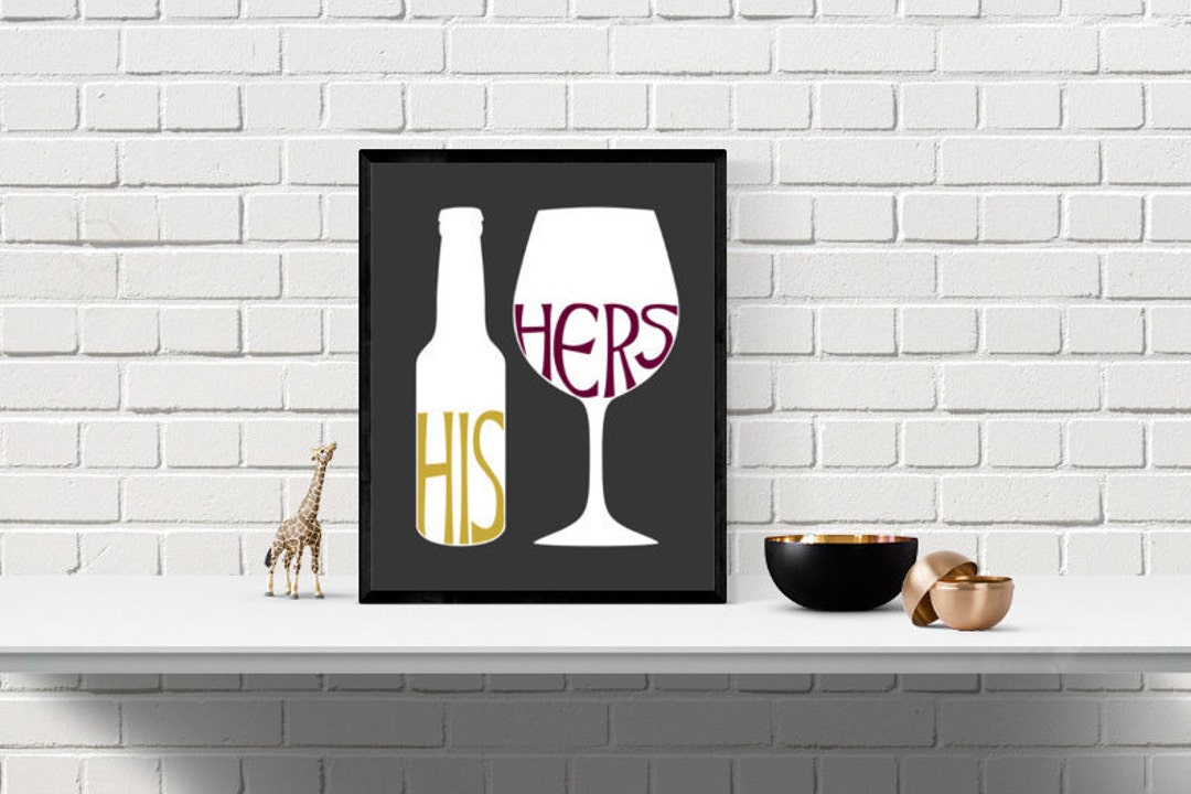 His and Hers Wall Art Print Printable Kitchen Decor Wine Etsy