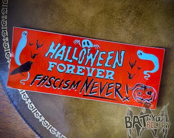 Halloween Forever Bumper Sticker