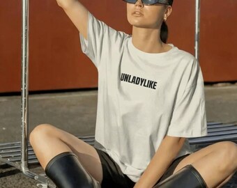 Unladylike Tee | Bold Feminist T-Shirt | Super Soft Cream Statement Tee