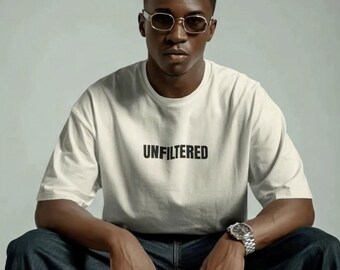 Unfiltered Tee | Unisex Statement T-Shirt | Super Soft Cream Colored Graphic Tee