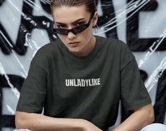 Unladylike Black Tee | Bold Feminist Statement Shirt | Black Graphic Tee