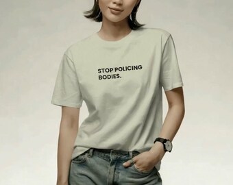 Stop Policing Bodies Tee | Bodily Autonomy Statement Shirt | Cream Feminist Graphic Tee