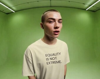 Equality Is Not Extreme Tee | Protest Statement Shirt | Cream Minimalist Graphic Tee