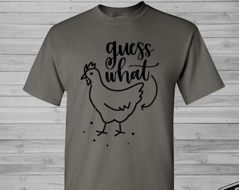 Ryott Designs Guess What? Chicken Butt T-Shirt (RD-Shirts#282)