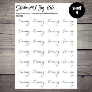K&ouml;nnte beinhalten: Ein Bogen mit 24 wei&szlig;en runden Aufklebern mit dem Wort "Evening" in schwarzer Schreibschrift. Der Bogen ist mit "Stickers 4U By Kate" und "Sheet 4" beschriftet.