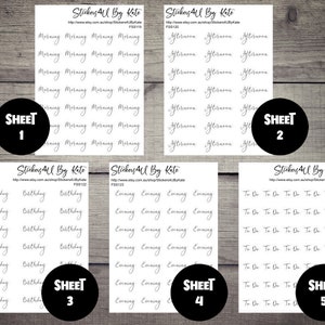 May include: Five sheets of planner stickers with different themes. The first sheet has the word "Morning" repeated 20 times. The second sheet has the word "Afternoon" repeated 20 times. The third sheet has the word "Birthday" repeated 20 times. The fourth sheet has the word "Evening" repeated 20 times. The fifth sheet has the words "To Do" repeated 20 times.