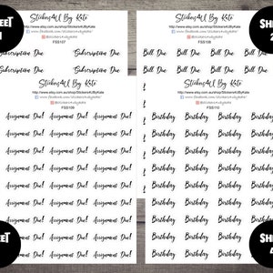 May include: Four sheets of stickers with different designs. Sheet 1 has "Subscription Due" and "Assignment Due!" stickers. Sheet 2 has "Bill Due" and "Birthday" stickers. Sheet 3 has "Assignment Due!" stickers. Sheet 4 has "Birthday" stickers.