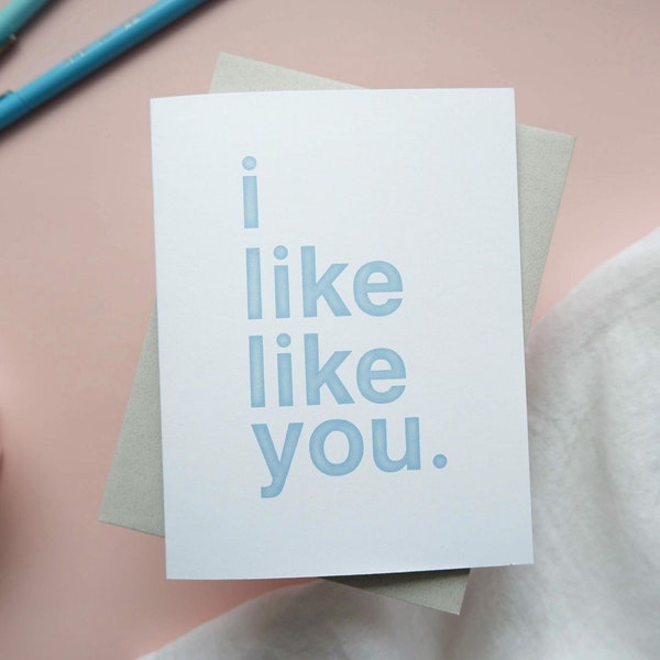 I Like Like You Card / Crush Card / Just Because Card / New Love Card / Love Note / Cute Love Card / Block Letter Card / Blank Inside