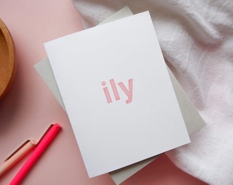 ILY Card / I Love You Card / Just Because Card / Simple Love Card / Love Note / Anniversary Card / Block Letter Card / Blank Inside