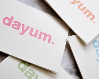 Dayum Text Greeting Card / Love Card / Cheeky Love Card / Simple love Card / Valentine's Day Card / Pink, Orange, Blue or Green / Blank Card