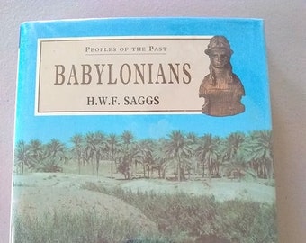 Babylonians by H.W.F. Saggs Like New