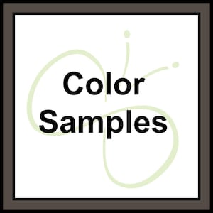 May include: A square image with a white background and a dark brown border. The words "Color Samples" are in bold black font. A light green, abstract design is behind the text.