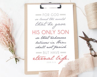 INSTANT DOWNLOAD - John 3:16 - Printable Christian Art - DIY Printable - Print and Frame - Scripture Typography - Bible Verse Print