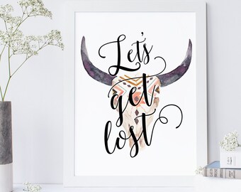 Imprimible Vamos a perderse, arte rústico, impresión tipográfica, cita de pared inspiradora, arte del toro, impresión de bricolaje, cita de pared imprimible, arte de la pared
