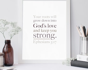 INSTANT DOWNLOAD - Ephesians 3:17 - Bible Verse Wall Art - Scripture Print - DIY Printable - Christian Print