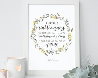 INSTANT DOWNLOAD - 1 Timothy 6:11-12 - Bible Verse Wall Art - Scripture Print - DIY Printable - Christian Print