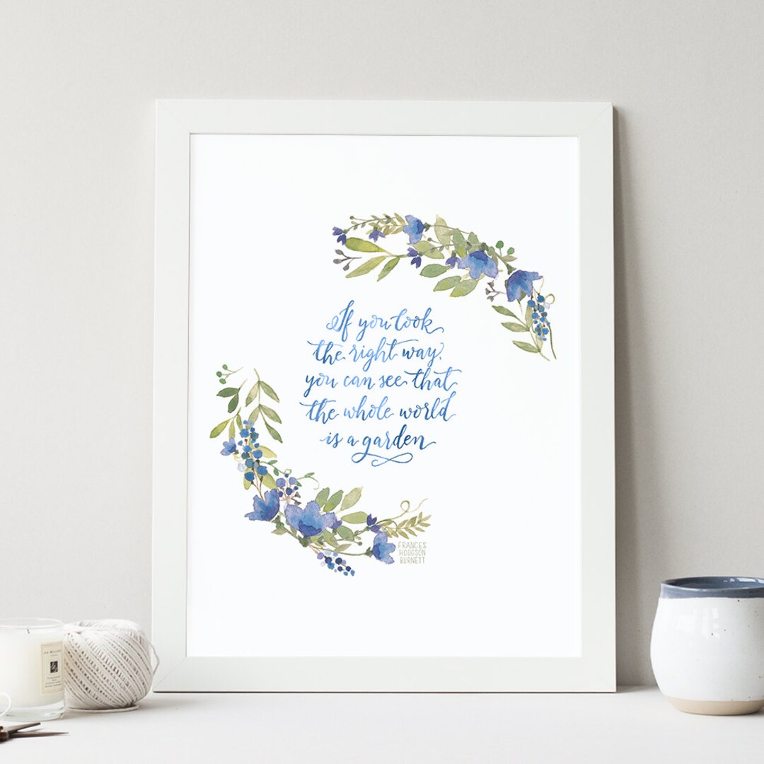 INSTANT DOWNLOAD - Garden Quote - Printable Love Art - DIY Printable ...