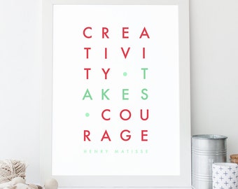Motivational Wall Quote - Instant Download - Creativity Takes Courage - Matisse Quote - Printable Art - Wall Quote - Typographic Printable