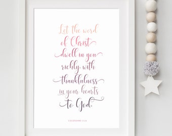 INSTANT DOWNLOAD - Colossians 3:16 - Scripture Print Digital File - Print and Frame - Bible Verse Typography