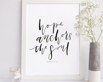 Hebrews 6:19 - Scripture Print Digital File - Instant Download - Bible Verse Art - Christian Typography - Bible Printable