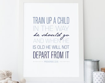 Proverbs 22:6 - INSTANT DOWNLOAD - Scripture Digital File - Bible Verse Art - Printable Bible Verse - Scripture Typography