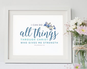 Philippians 4:13, Instant Download, Bible Verse Wall Art, Scripture Print, DIY Printable, Christian Print, Printable Bible Verse