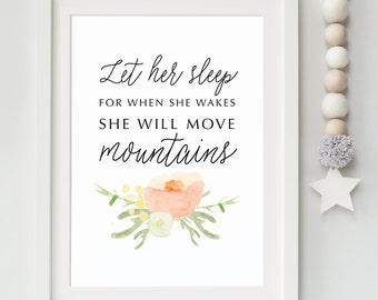 INSTANT DOWNLOAD - Let Her Sleep - Nursery Wall Quote - Baby Girl Print - Nursery Printable - Baby Typography - Inspirational Artwork