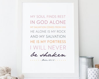 INSTANT DOWNLOAD, Psalm 62:1-2, Scripture Print Digital File, Bible Verse Art, Christian Typography, Inspirational Art, Psalm Printable