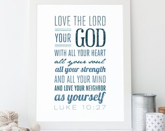 Luke 10:27, Instant Download, Bible Verse Wall Art, Scripture Print, DIY Printable, Christian Print, Printable Bible Verse