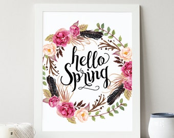 Hello Spring Printable, Digital Floral Printable, Flower Print, Typographic Print, Spring Art, Flower Art, Nursery Printable, Seasonal Art