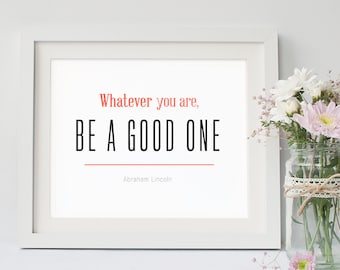 Abraham Lincoln Quote - Instant Download - Quote Print - Printable Girls Room Art - Inspirational Wall Quote - Typographic Print